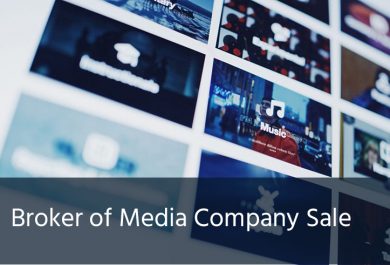 Broker of Media Company Sale - Case Study -  Consulting